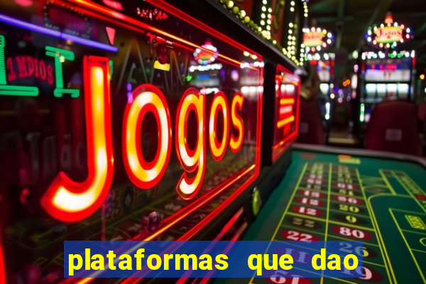 plataformas que dao dinheiro para jogar